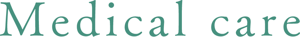 Medical care